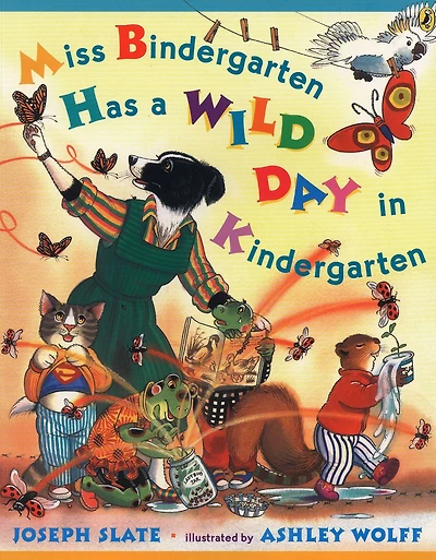 Miss Bindergarten Has a Wild Day Kindergarten