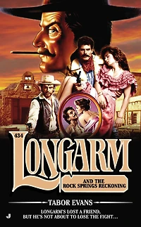Longarm #434: and the Rock Springs Reckoning