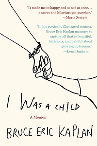 I Was A Child: Memoir