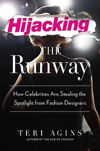 Hijacking the Runway: How Celebrities Are Stealing Spotlight from Fashion Designers