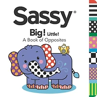 Big! Little!: A Book of Opposites