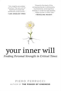 Your Inner Will: Finding Personal Strength Critical Times