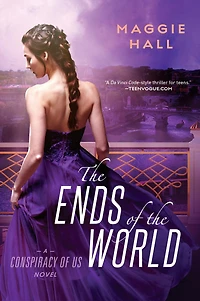 the Ends of World (Conspiracy Us Series #3)