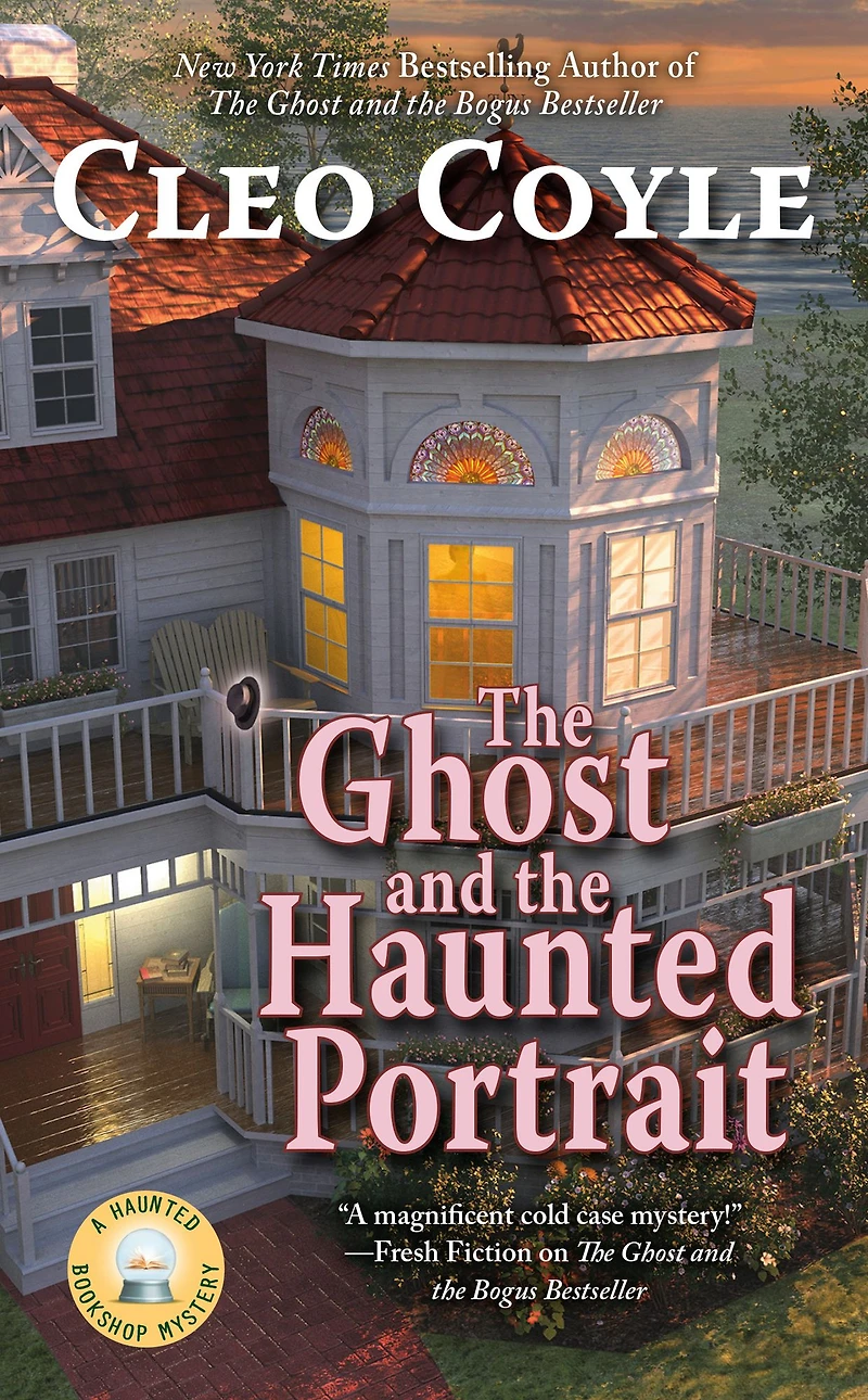the Ghost and Haunted Portrait (Haunted Bookshop Mystery #7)