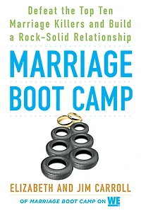Marriage Boot Camp: Defeat the Top 10 Killers and Build a Rock-Solid Relationship