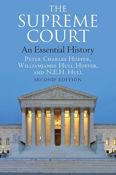 The Supreme Court: An Essential History, Second Edition