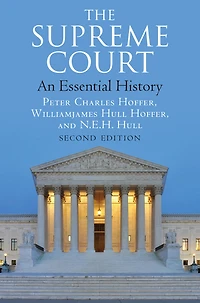 The Supreme Court: An Essential History, Second Edition