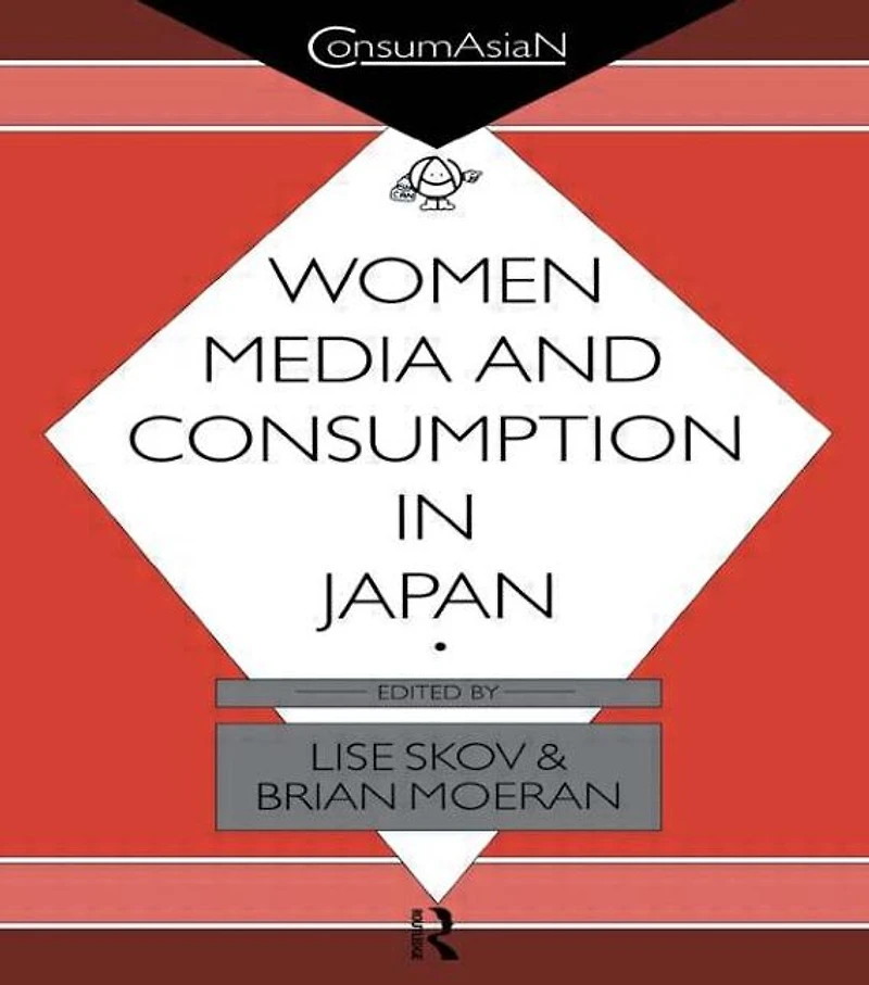 Women, Media and Consumption Japan
