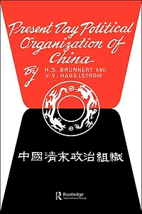 Present Day Political Organization of China