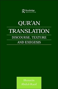 Qur'an Translation: Discourse, Texture and Exegesis