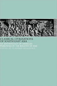 Classical Civilizations of South-East Asia