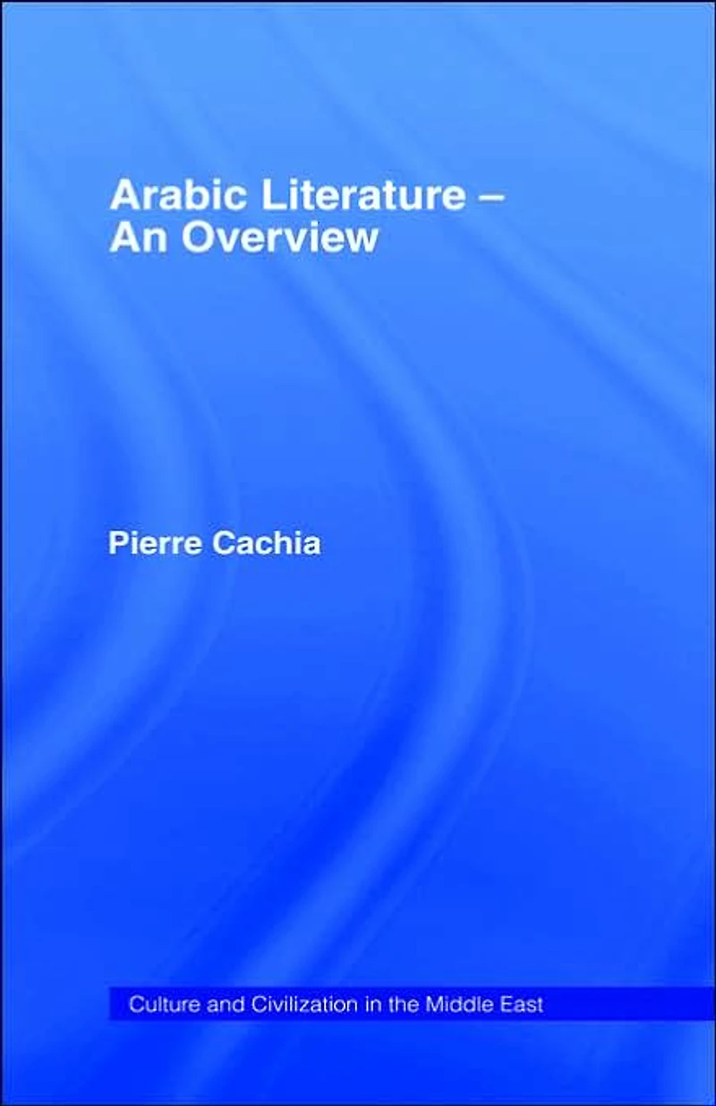Arabic Literature: An Overview