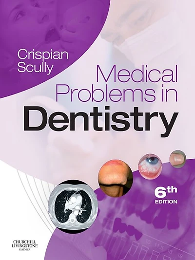 Medical Problems in Dentistry E-Book: Medical Problems in Dentistry E-Book