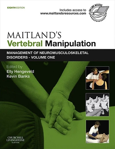 Maitland's Vertebral Manipulation: Management of Neuromusculoskeletal Disorders - Volume 1