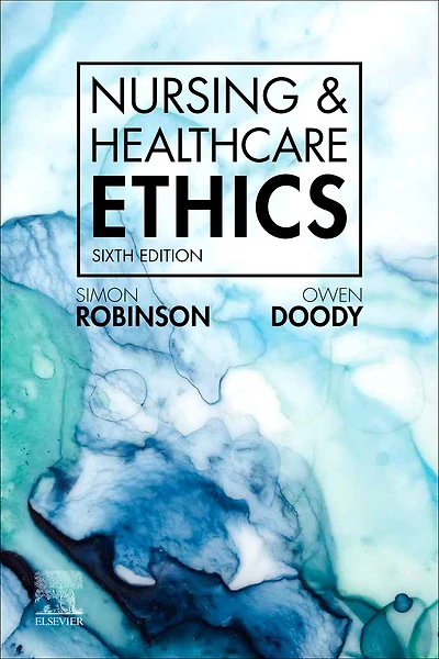 Nursing & Healthcare Ethics - E-Book: E-Book