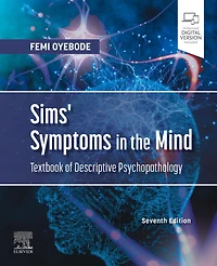 Sims' Symptoms the Mind: Textbook of Descriptive Psychopathology E-Book: E-Book