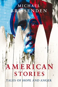 American Stories: Tales of Hope and Anger