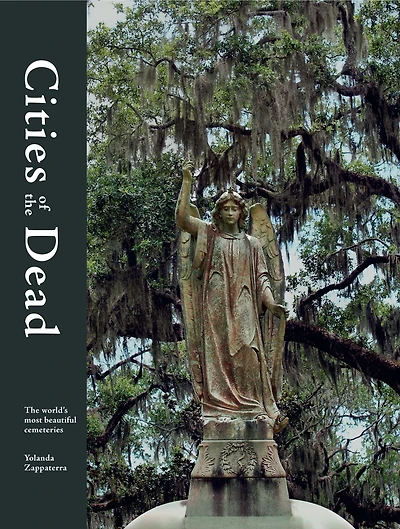 Cities of The Dead: world's most beautiful cemeteries