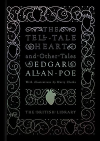 The Tell-Tale Heart and Other Stories