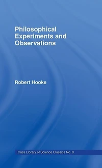 Philosophical Experiments and Observations