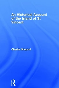 An Historical Account of the Island St Vincent