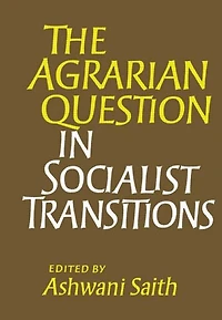 The Agrarian Question Socialist Transitions