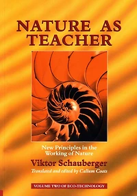 Nature as Teacher: New Principles the Working of