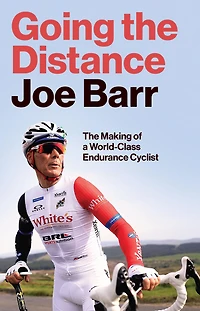 Going The Distance: Making of a World-Class Endurance Cyclist