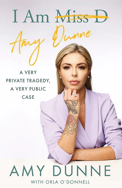 I Am Amy Dunne: A Very Private Tragedy, A Very Public Case