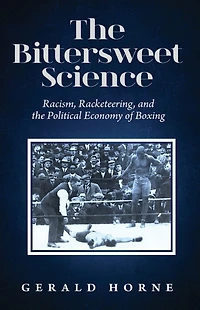 The Bittersweet Science