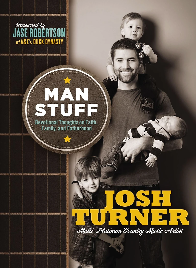 Man Stuff: Devotional Thoughts on Faith, Family, and Fatherhood (89 Daily Devotions)