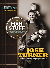 Man Stuff: Devotional Thoughts on Faith, Family, and Fatherhood (89 Daily Devotions)