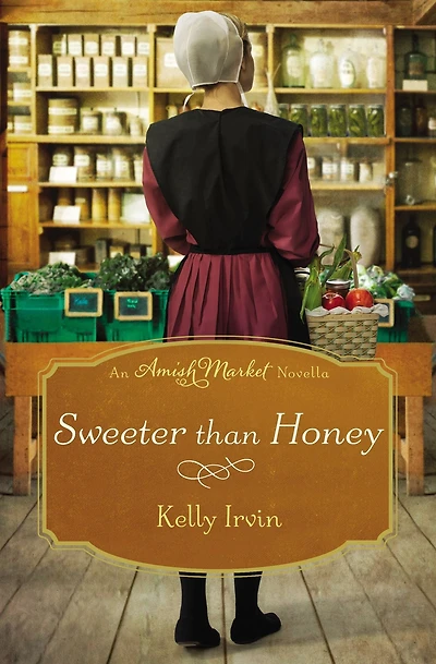 Sweeter than Honey: An Amish Market Novella