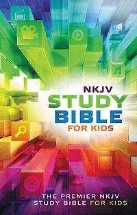 NKJV, Study Bible for Kids: The Premier Study Bible for Children (Ages 7-12)