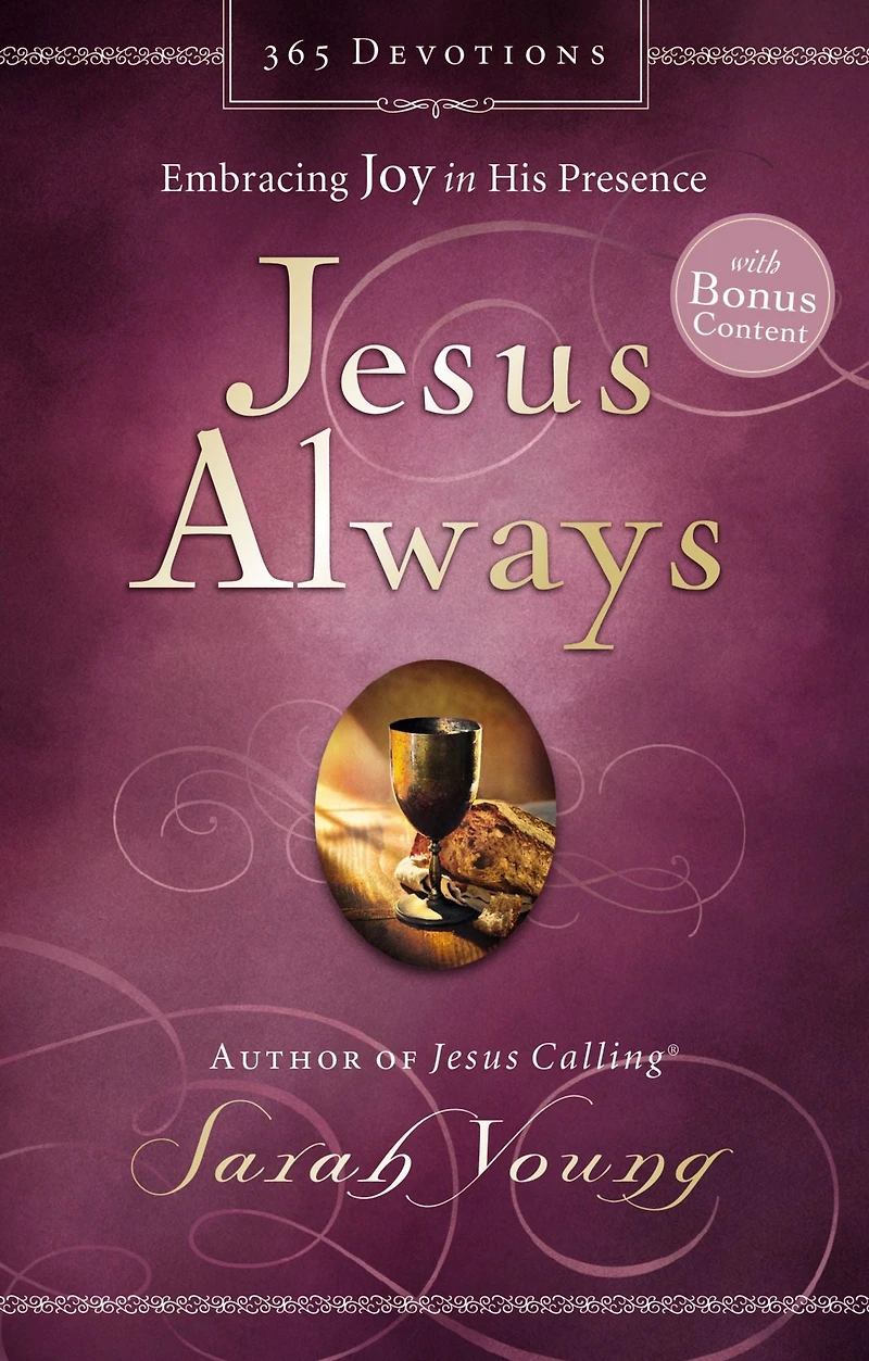 Jesus Always: Embracing Joy His Presence
