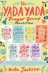 The Yada Yada Prayer Group Collection
