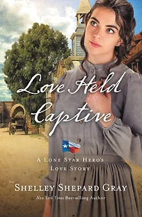 Love Held Captive (Lone Star Hero's Story #3)