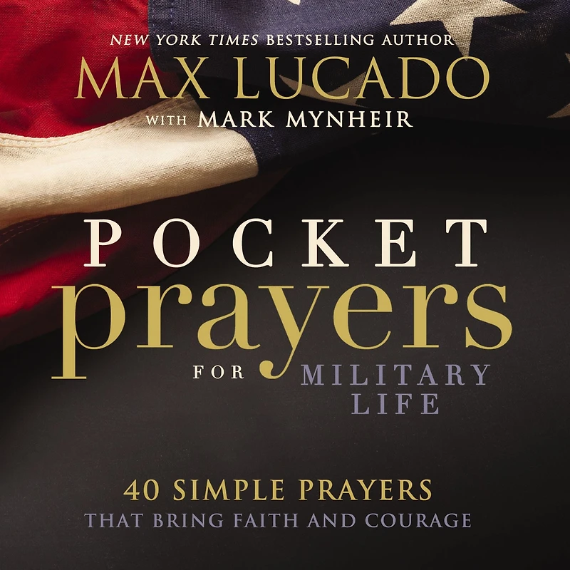 Pocket Prayers for Military Life: 40 Simple That Bring Faith and Courage