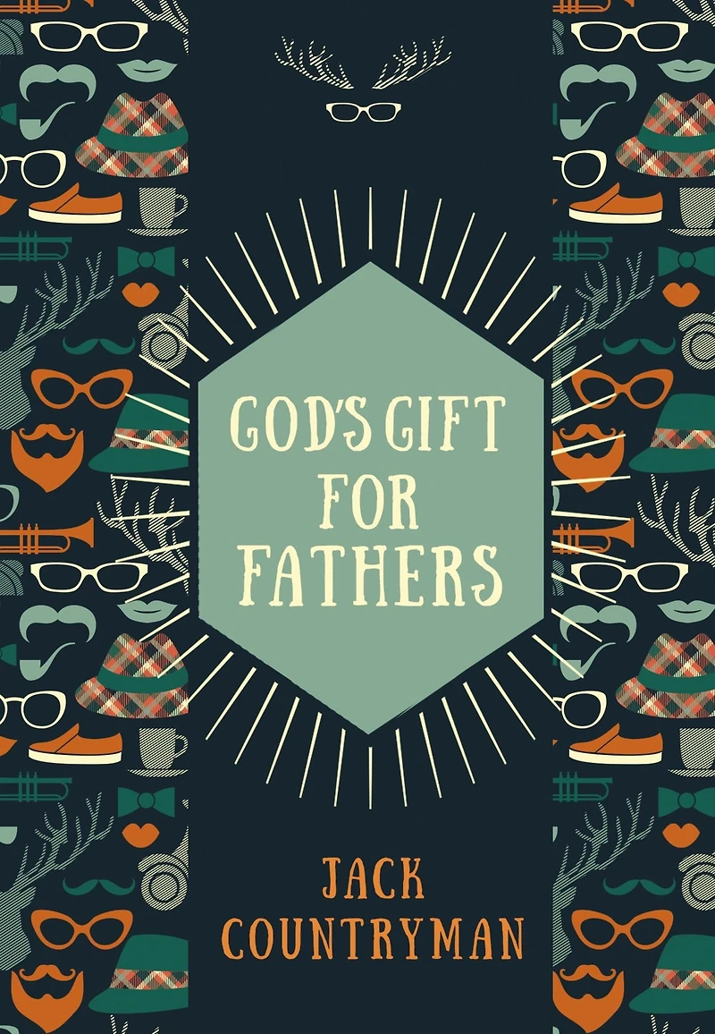 God's Gift for Fathers: God's Promises and Blessings for Dads