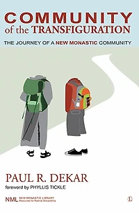 Community of The Transfiguration: Journey a New Monastic
