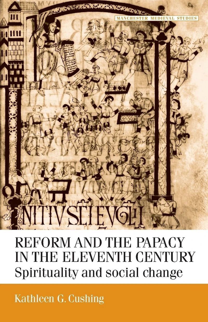 Reform and the papacy eleventh century: Spirituality social change