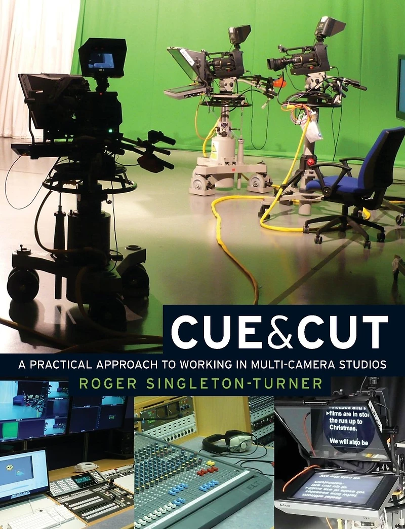 Cue and Cut: A practical approach to working multi-camera studios