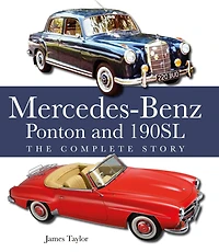 The Mercedes-Benz Ponton and 190SL: Complete Story