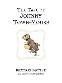 The Tale of Johnny Town-Mouse