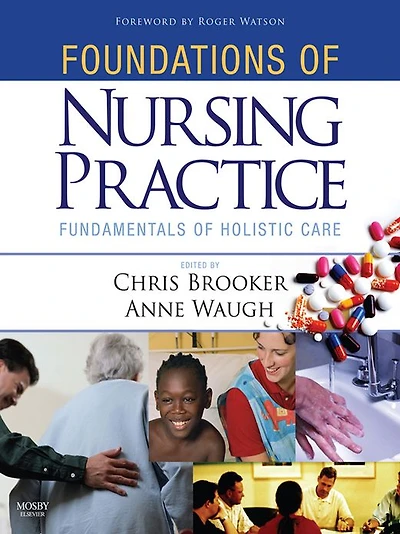 Foundations of Nursing Practice E-Book: Foundations of Nursing Practice E-Book