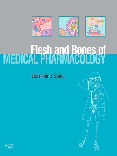 The Flesh and Bones of Medical Pharmacology