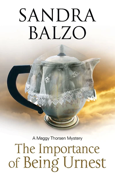 The Importance of Being Urnest (Maggy Thorsen Series #10)