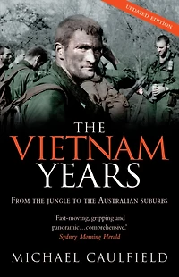 The Vietnam Years: From the jungle to the Australian suburbs