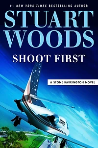 Shoot First (Stone Barrington Series #45)