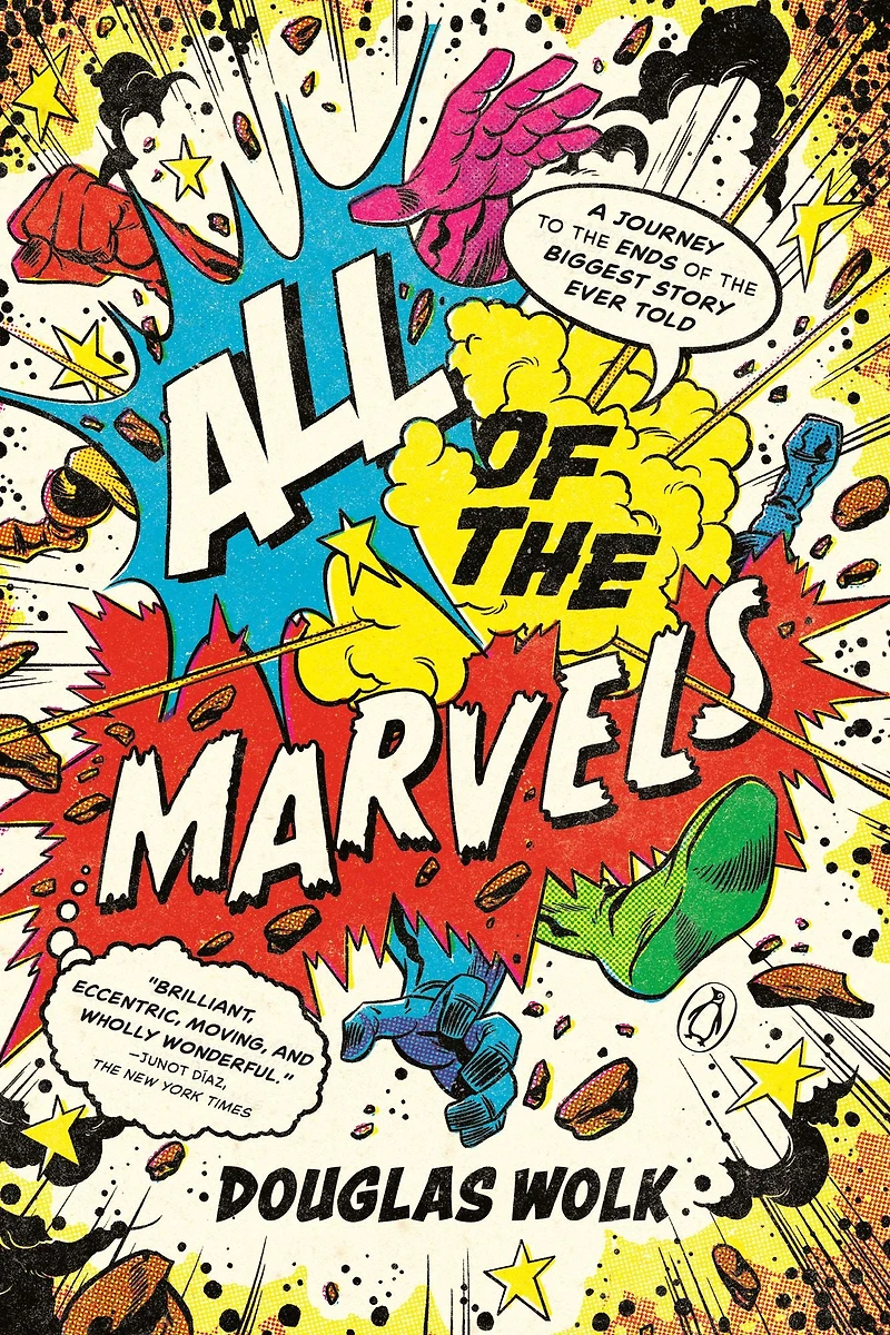 All of the Marvels: A Journey to Ends Biggest Story Ever Told